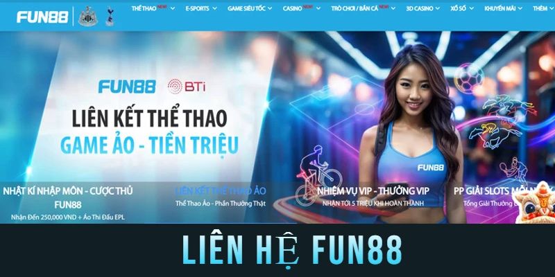 Liên hệ Fun88 lưu ý