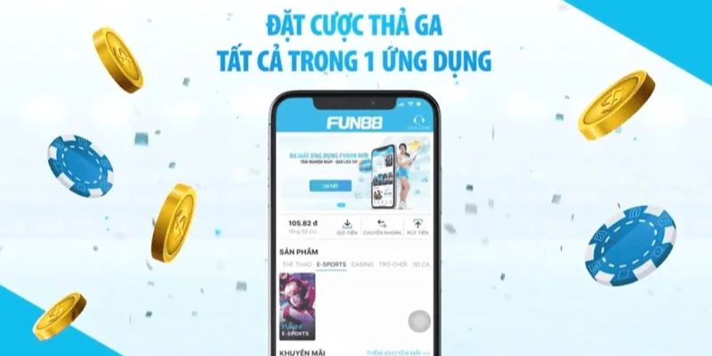 Lợi ích tải app Fun88
